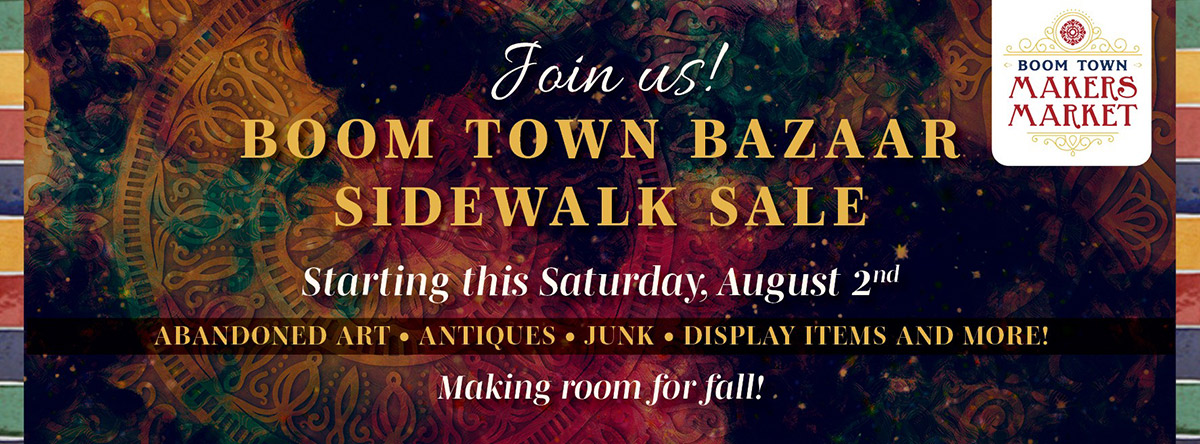 Boomtown Makers Market Sidwalk Sale